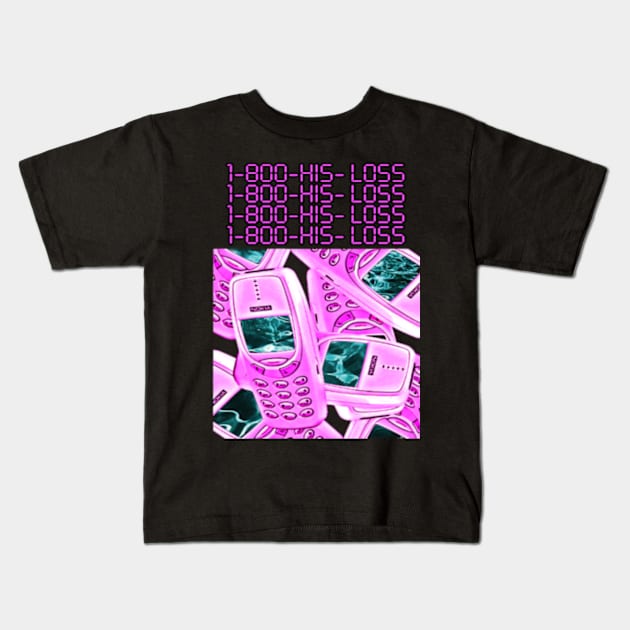 His Loss Kids T-Shirt by Lewd Crude Never Rude